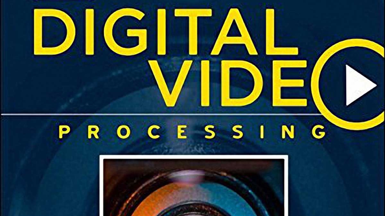 پردازش تصویر دیجیتال و فیلم : مروری بر چیستی و کار کردها